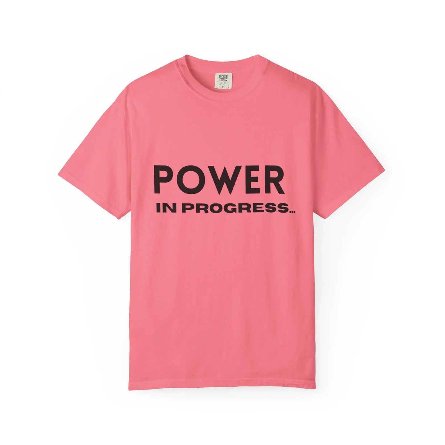 Power In Progress T-Shirt Printify