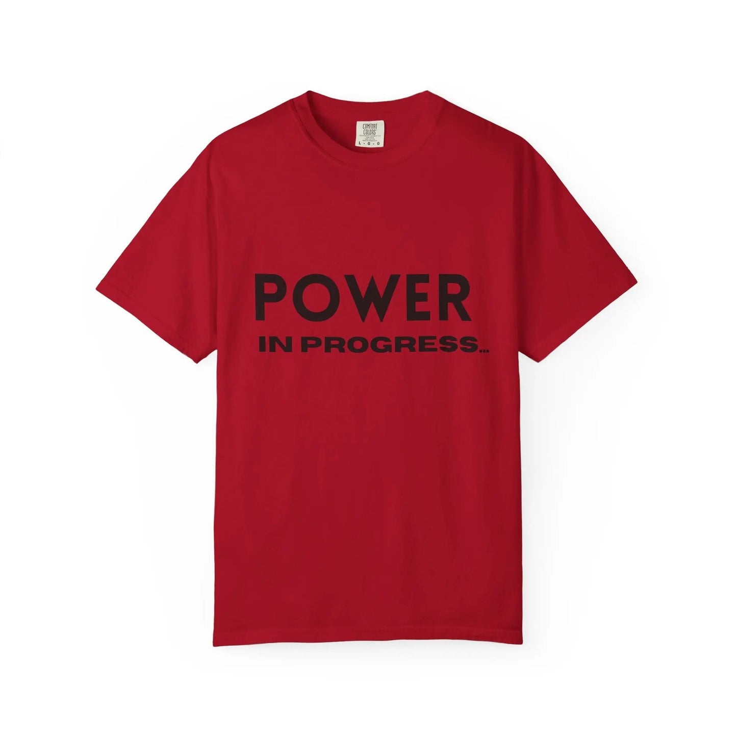Power In Progress T-Shirt Printify