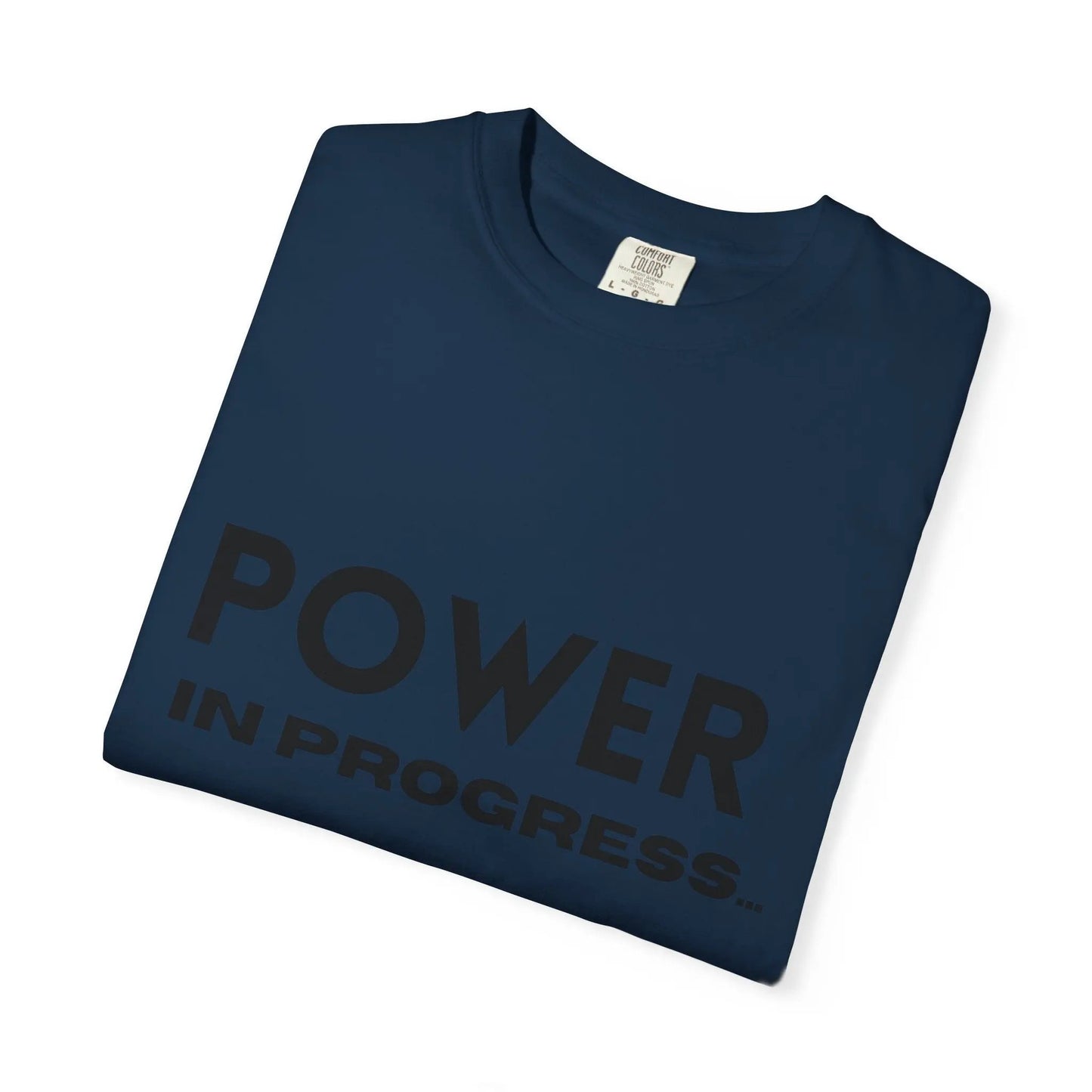 Power In Progress T-Shirt Printify