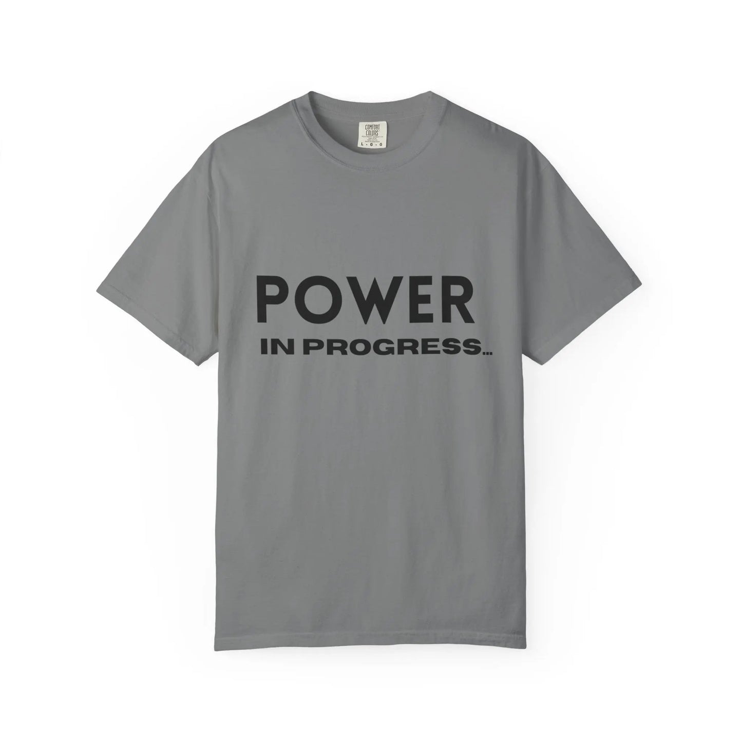 Power In Progress T-Shirt Printify