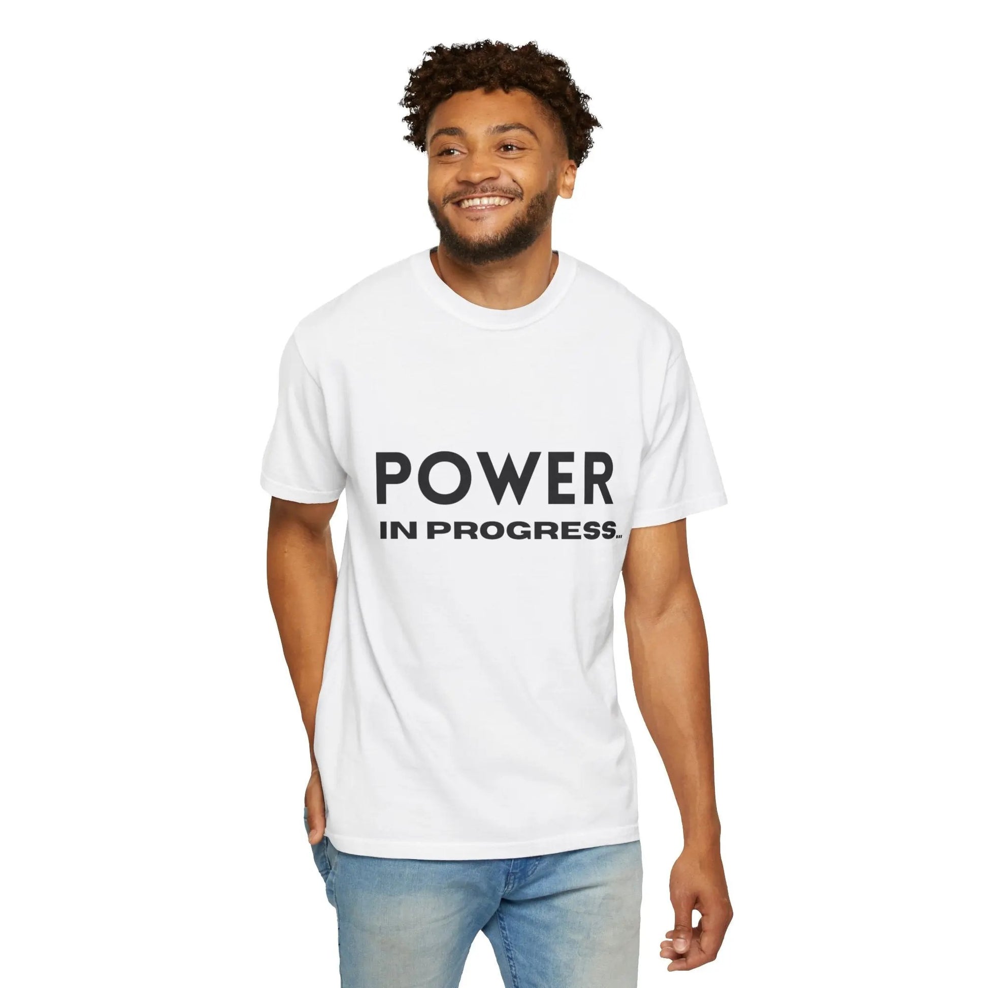 Power In Progress T-Shirt Printify