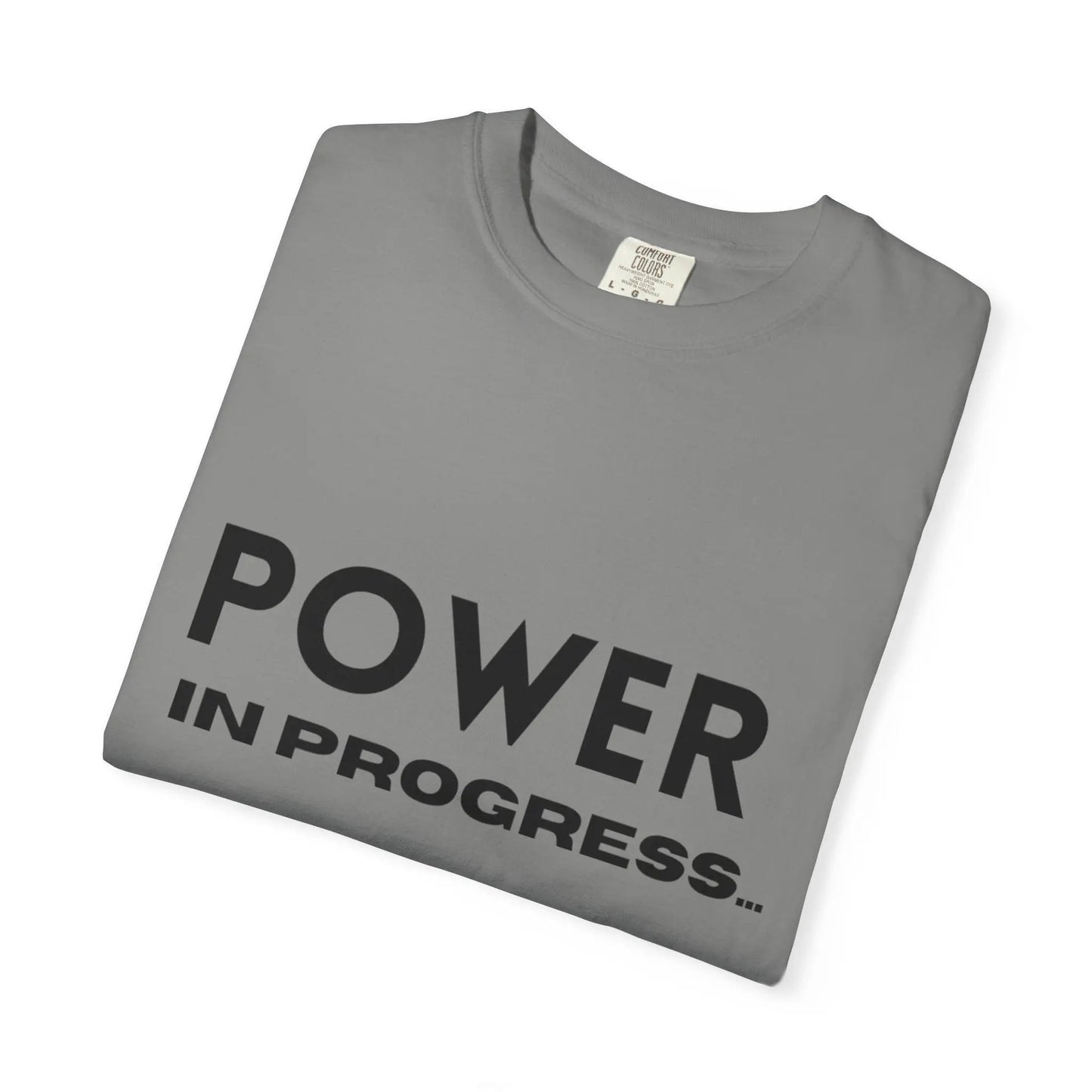 Power In Progress T-Shirt Printify