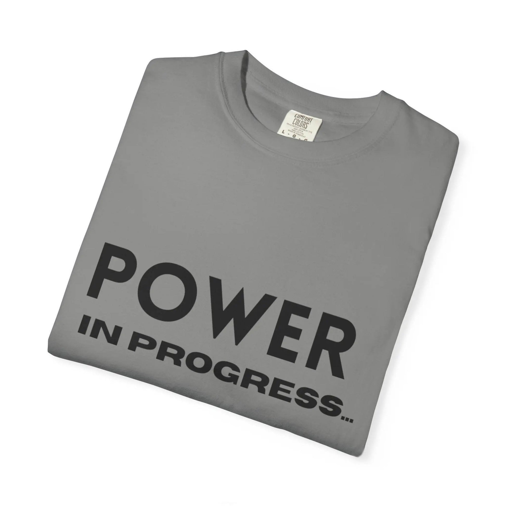 Power In Progress T-Shirt Printify