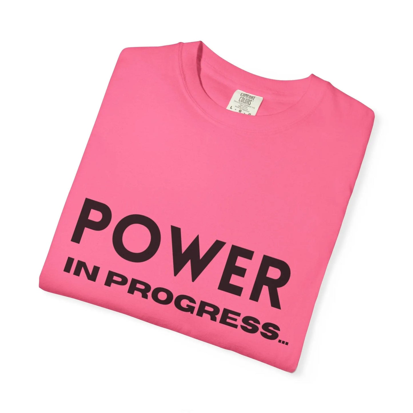 Power In Progress T-Shirt Printify