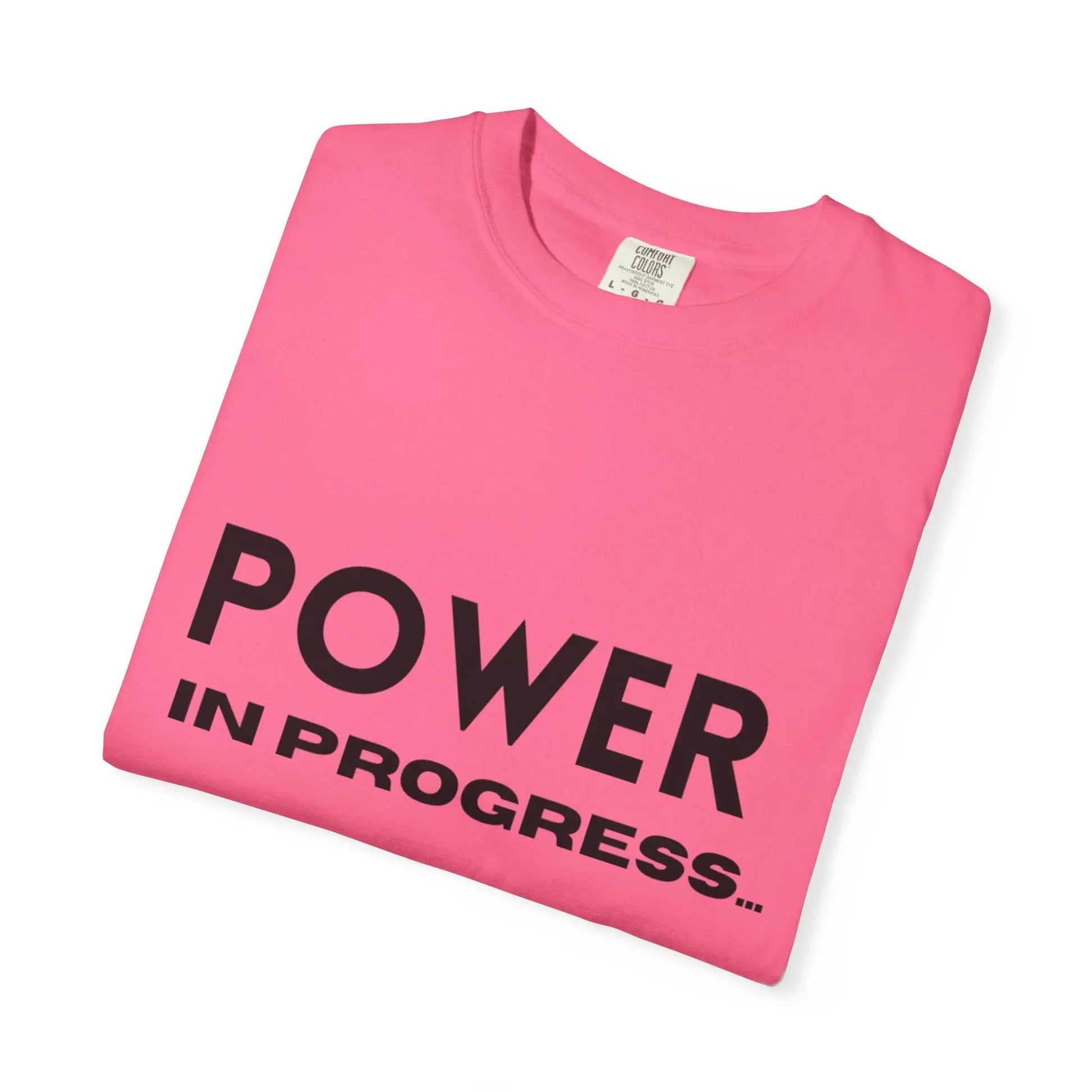 Power In Progress T-Shirt Printify