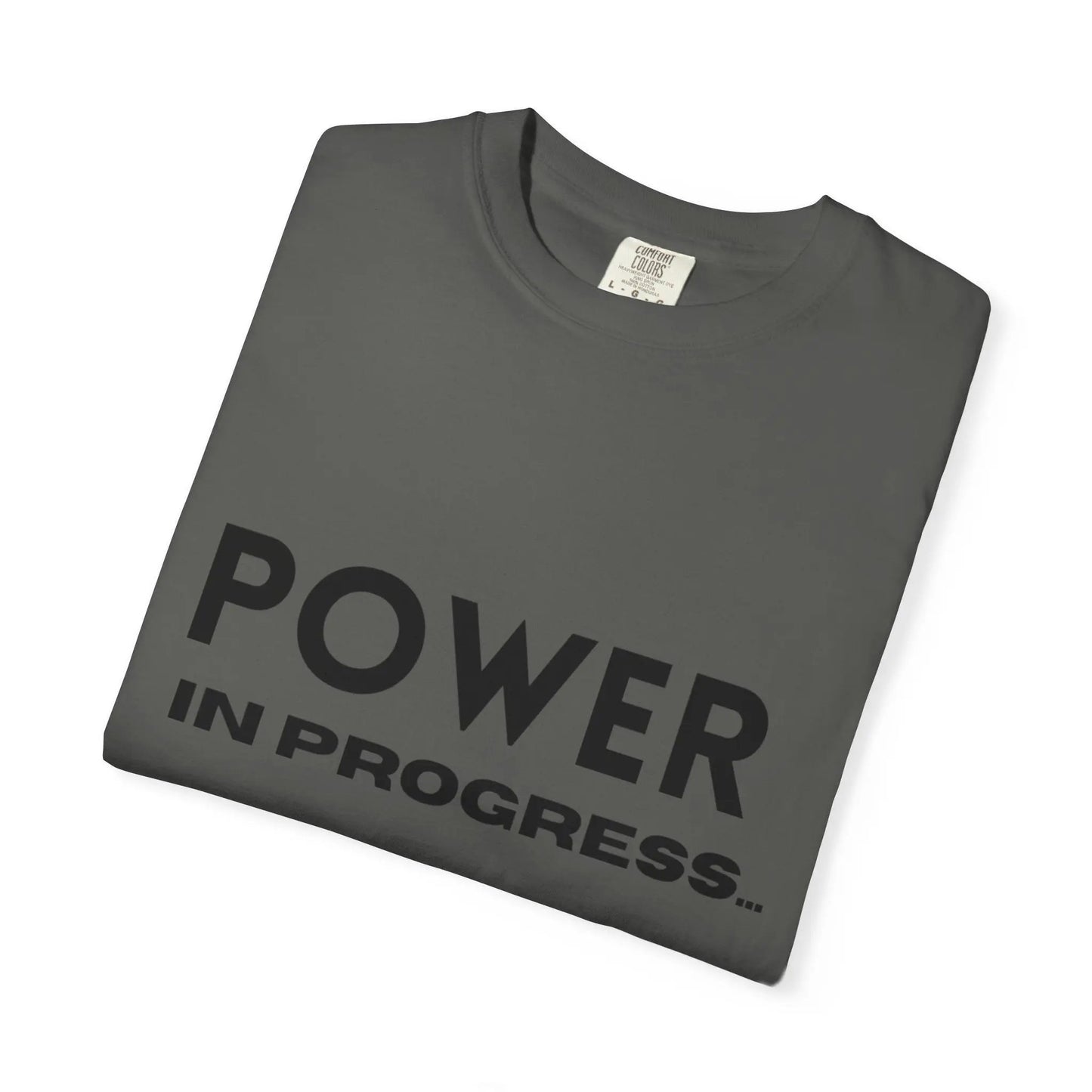 Power In Progress T-Shirt Printify