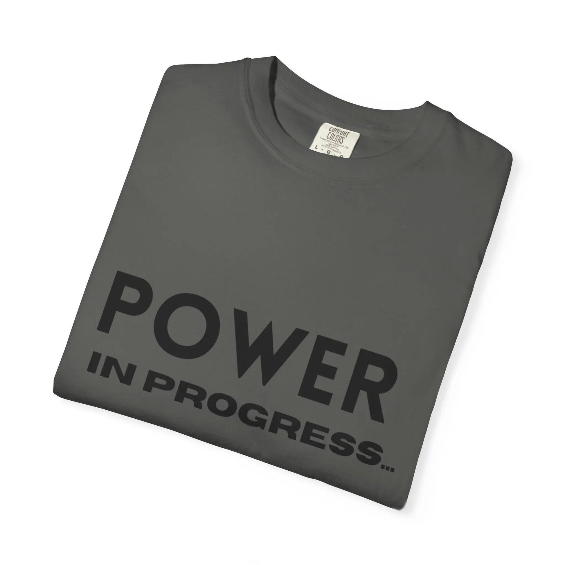 Power In Progress T-Shirt Printify