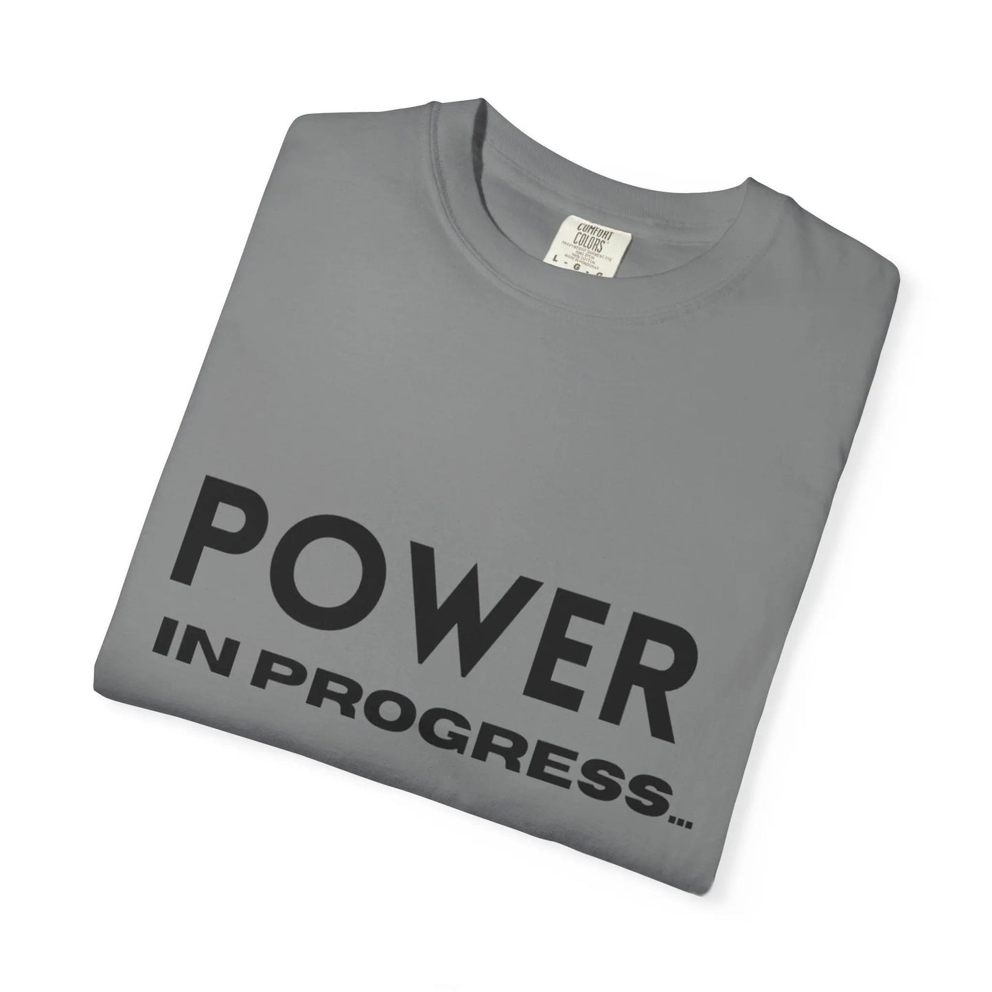 Power In Progress T-Shirt Printify