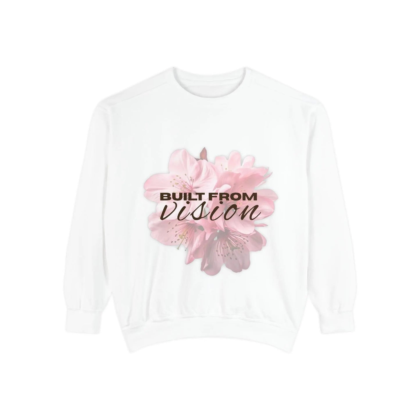 "Built From Vision" Floral Sweatshirt Printify