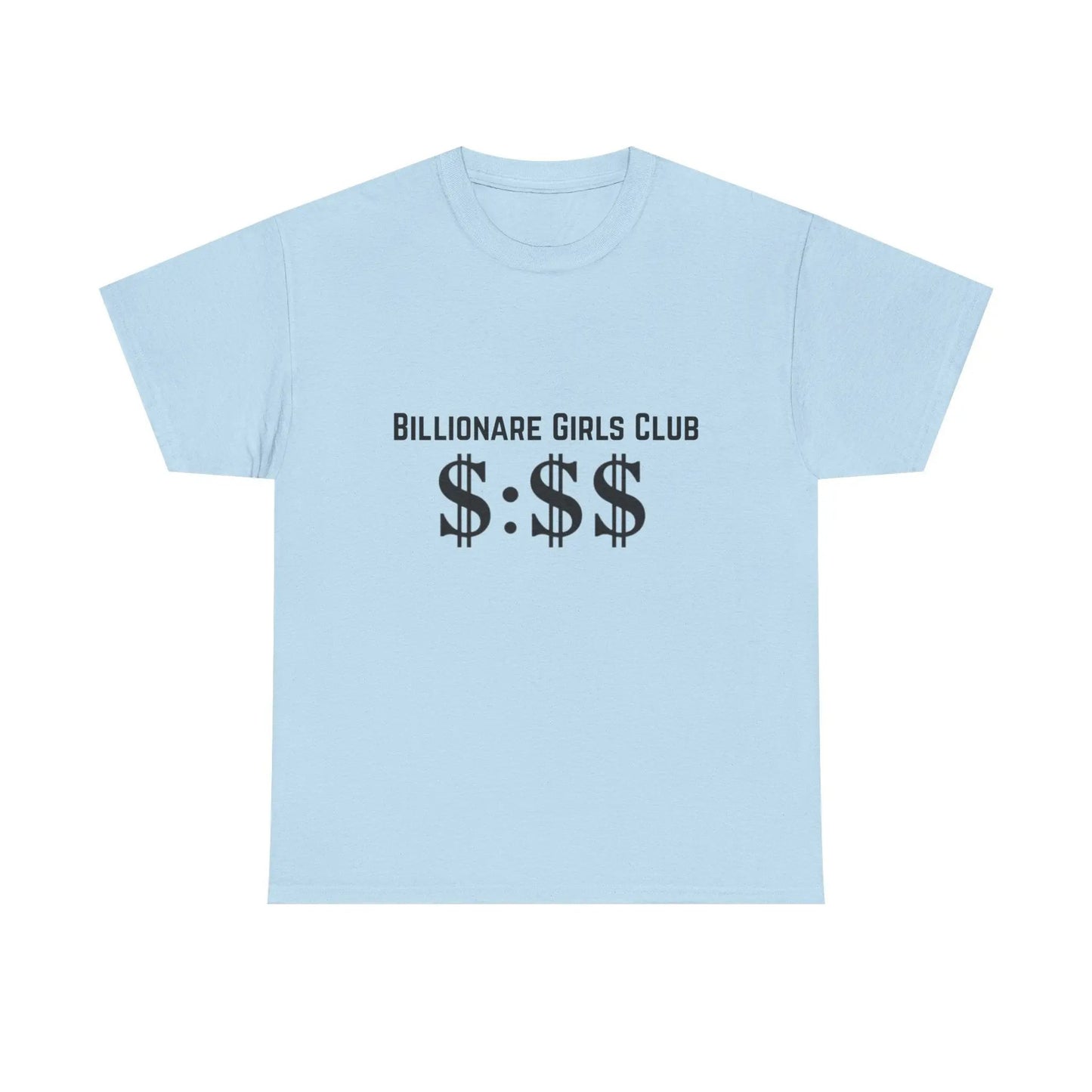 Billionaire Girls Club Tee — : Graphic Women's Money Club Shirt Printify