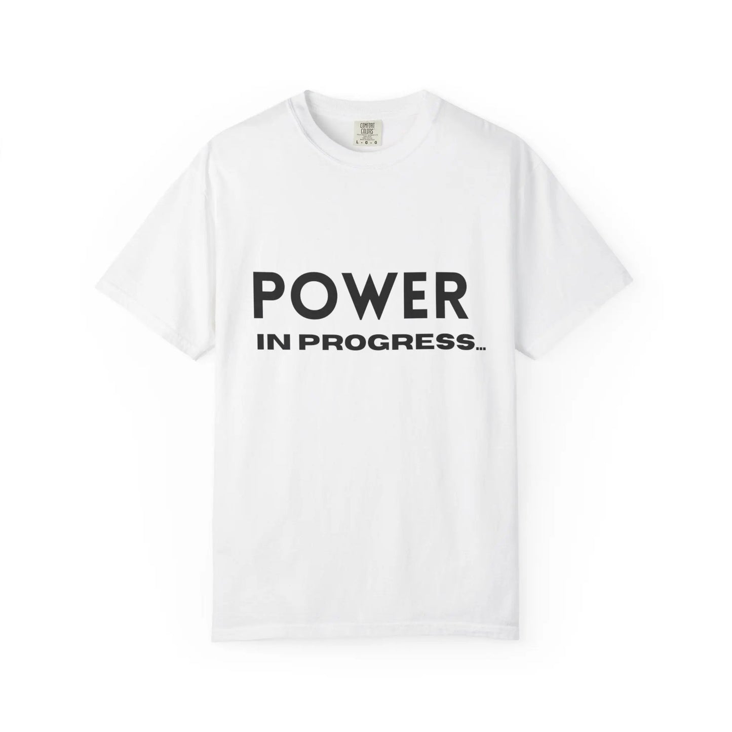 Power In Progress T-Shirt Printify