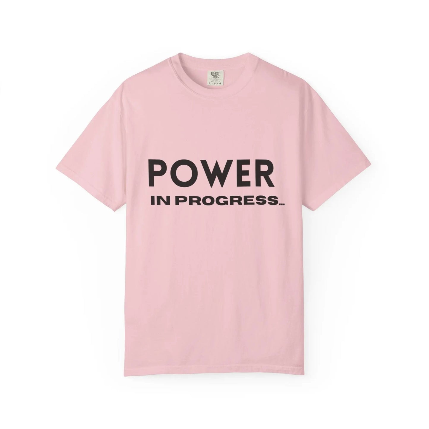 Power In Progress T-Shirt Printify