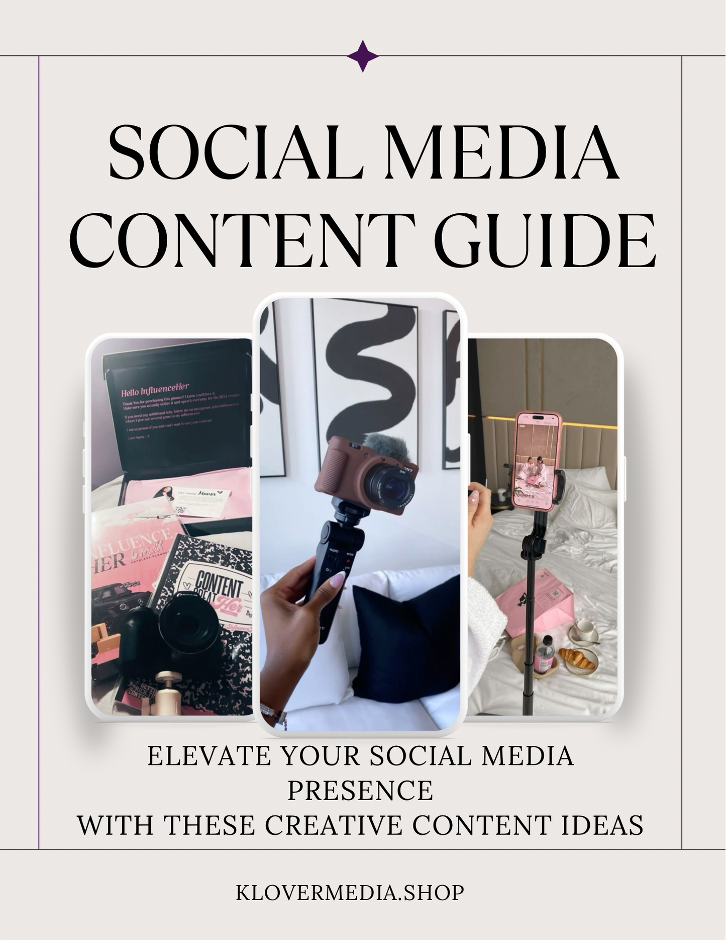 Social Media Content Guide | 50+ Page Digital Playbook to Grow & Elevate Your Online Presence KloverMedia