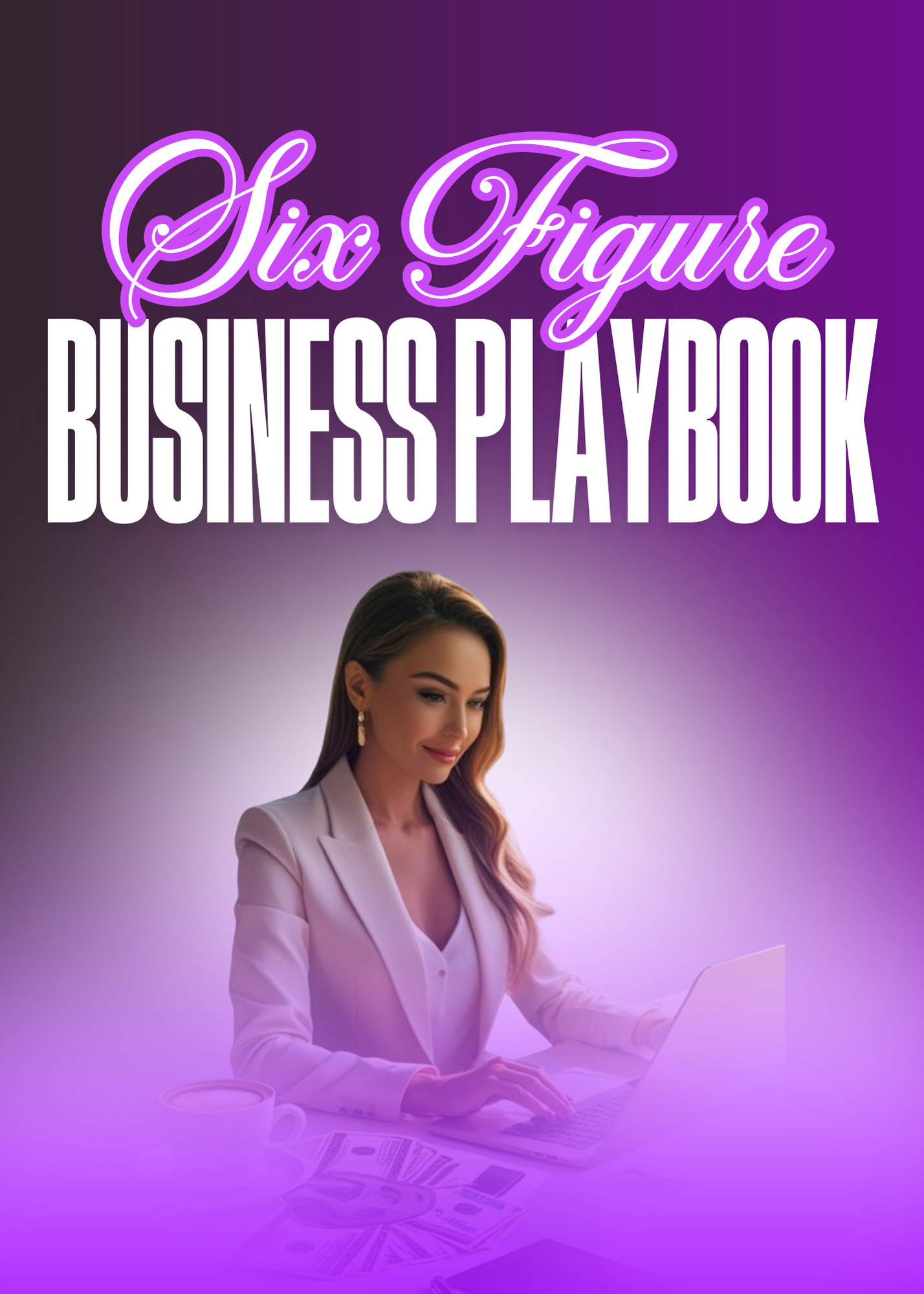 Six Figure Business Playbook | Digital Entrepreneur Guide to Build & Scale a Profitable Online Brand KloverMedia